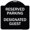 Signmission Reserved Parking Designated Guest Heavy-Gauge Aluminum Architectural Sign, 18" x 18", BW-1818-23153 A-DES-BW-1818-23153 - alternate 1